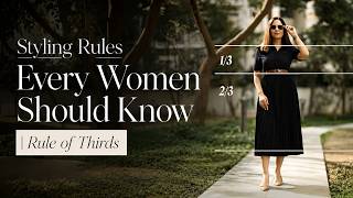 Styling Rules Every Woman Should Know | Rule of Thirds