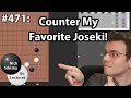 NSGL #471 - Counter My Favorite Joseki!