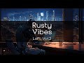 Rusty Vibes LoFi, Vol.2 - Rusty Robot Country Club