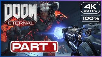 DOOM Eternal Gameplay Walkthrough FULL GAME Part 1 (4K 60FPS) No Commentary