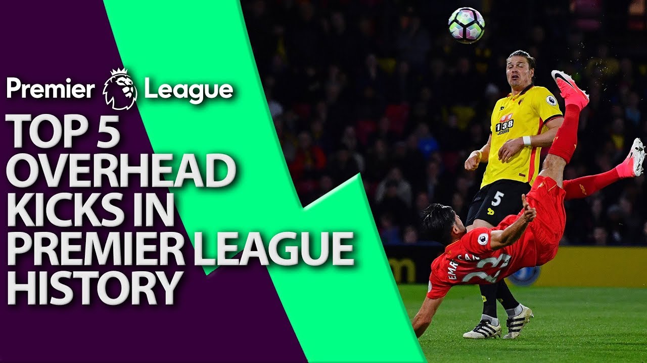 Top 5 overhead kick goals in Premier League history I NBC Sports YouTube