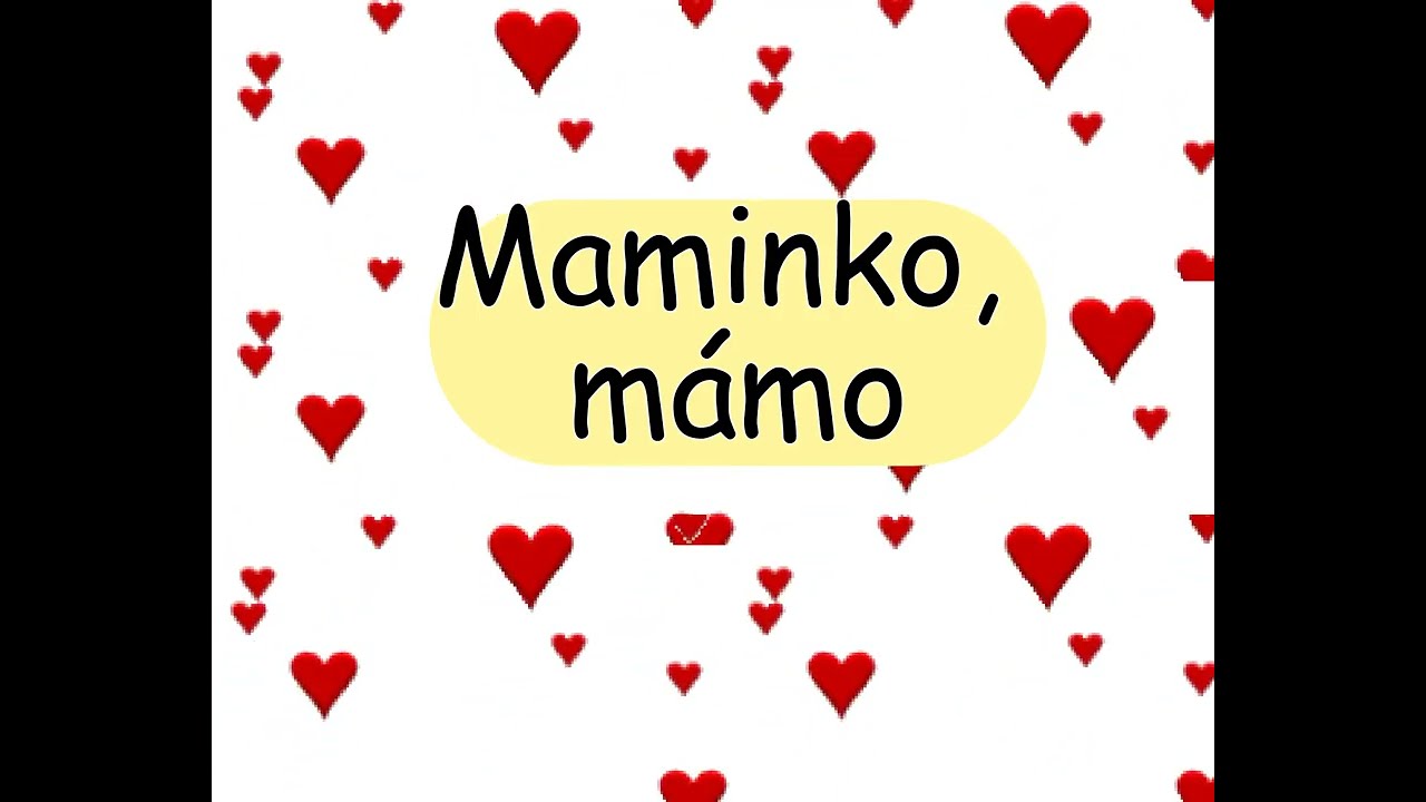 Maminko, mámo - písně pro MŠ (svátek matek)