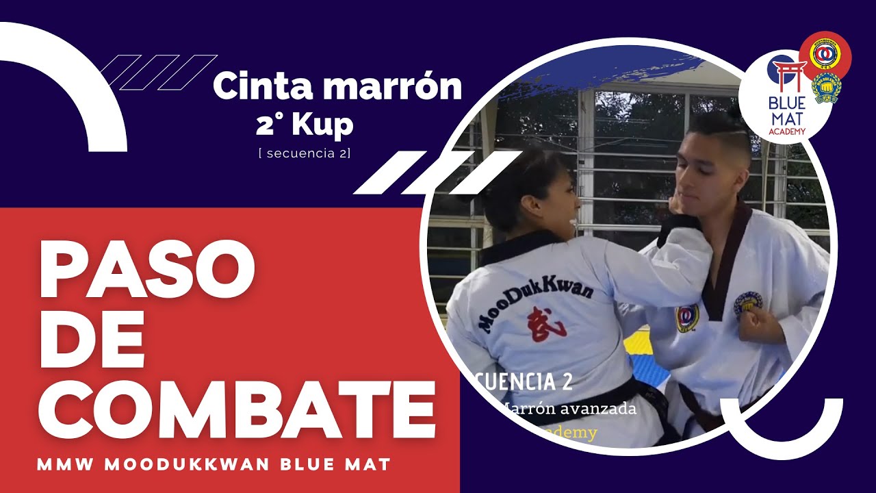 Pasos de Combate para Cinta Marrón Avanzada Moo Duk Kwan Taekwondo Secuencia 2 