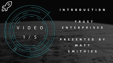 [1/5] Introduction to Trust Enterprises with Matt