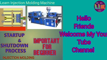 What Is The Process Of Startup And Shutdown In Injection Molding Machine