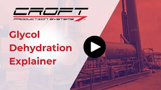 Glycol Dehydration Explainer