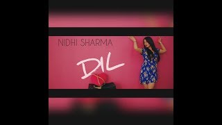 Nidhi Sharma - DIL  #dil #trending @haasiilmusic