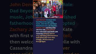 John Denver’s Greatest Role: Dad Beyond his legendary music, John Denver cherished fatherhood most