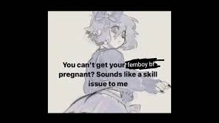 The Secret To Femboy Mpreg?