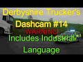 Derbyshire truckers dashcam 14