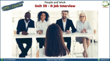 LPTD Level 3: Unit 30 - A Job Interview