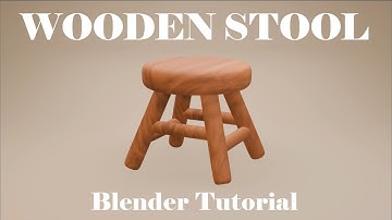 Easy 3D Wooden Stool in Blender – Modelling & Shading Tutorial