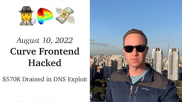 August 10, 2022: Curve Frontend Hacked 🕵️💸 $570K Drained in DNS Exploit