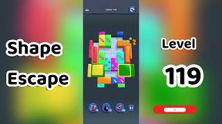 Shape Escape Level 119 Walkthrough 🧩 | Step-by-Step Guide | SolutionGuruji