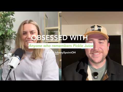 Episode 29: Do you remember Pickle Juice?