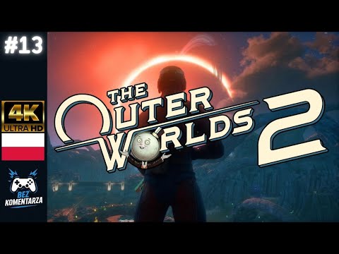 🎮 The Outer Worlds 2 PL – Poczwarna Sytuacja #13 | Gameplay bez komentarza [4K 60FPS]