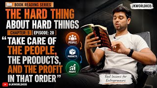 📘 The Hard Thing About Hard Things | Chapter 5 | Episode 20 |People, Products & Profit in That Order
