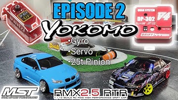 MST RMX 2.5 Episode 2 Upgrading Gyro / Servo / Pinion / High Motor Mount #mst #yokomo #rcdrift