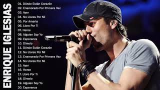 Grandes éxitos de Enrique Iglesias ❤️Top 20 Canciones de Enrique Iglesias: Enrique Iglesias 2020