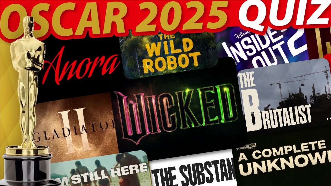 2025 Oscar Movie Quiz | Can You Guess the Film?