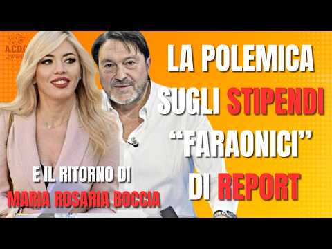 Video La polemica sugli stipendi faraonici di Report e il ritorno di Maria Rosaria Boccia
