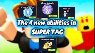 The 4 new abilities in SUPER TAG! | Super Tag Roblox