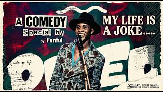 Download lagu Comedy Masterpiece with FUNFUL— My Life Is A Joke - A Comedy Special