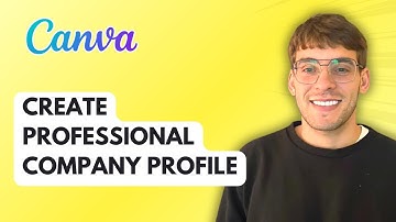 How to Create Professional Company Profile in Canva [2025 Guide]