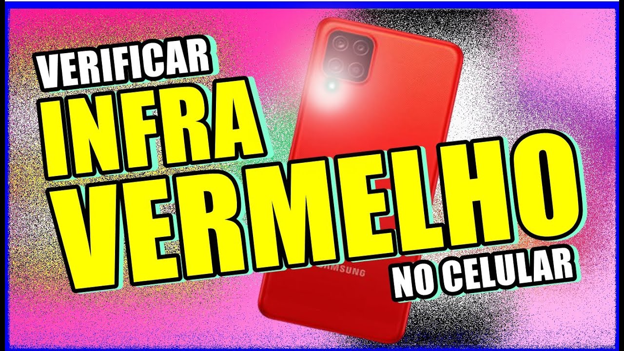 2 FORMAS SIMPLES DE SABER CELULAR TEM FUNÇÃO INFRAVERMELHO | CONTROLE ...