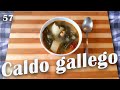 Caldo o Pote gallego. Receta facilísima