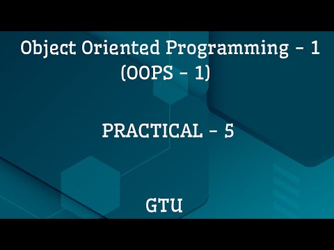 OOP - 1 | Practical - 5 | JAVA | GTU