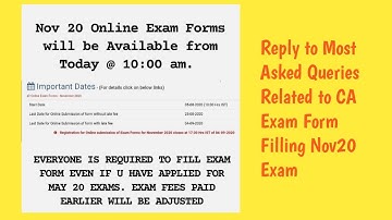 Reply to Most Asked Queries Related to CA Exam Form Filling Nov20 Exam Starting from today