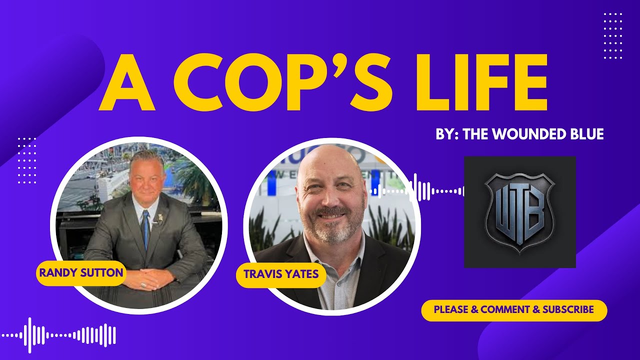 A Cop's Life with Dr. Travis Yates