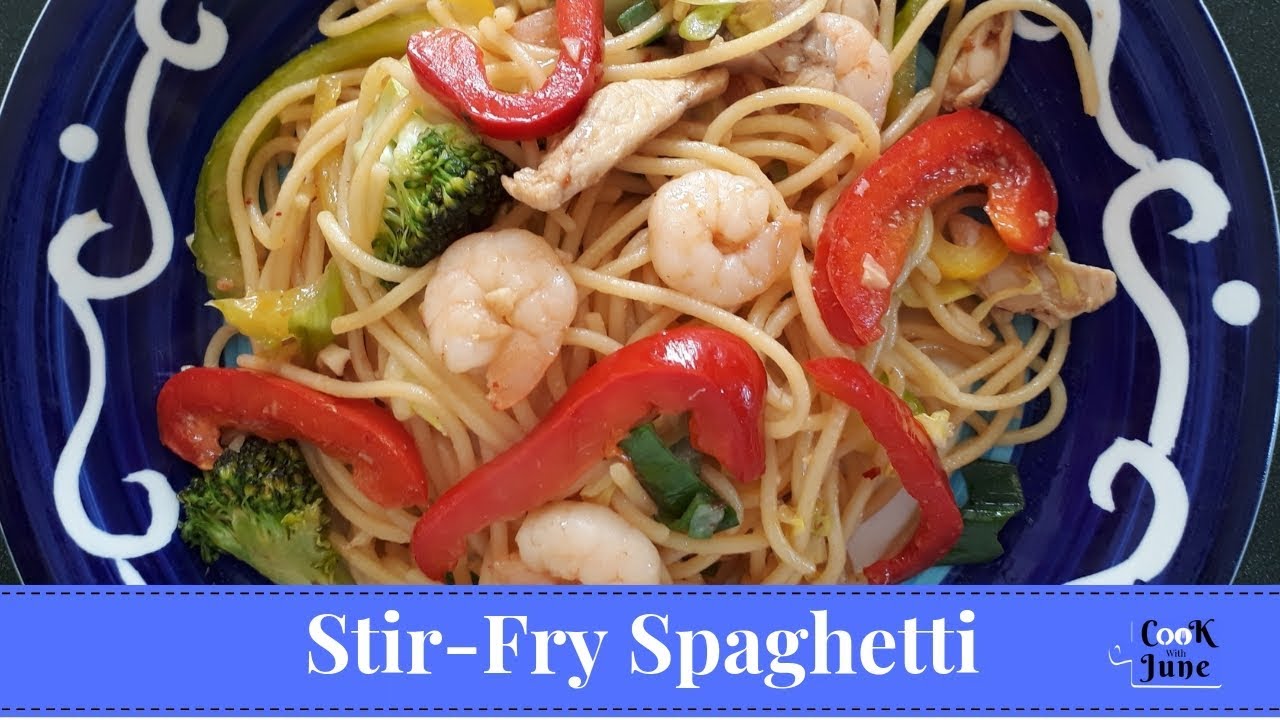 Stir Fry Spaghetti Recipe YouTube