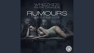 Rumours 2014 (Digi) (Digi) [Khetama's Deeper Vision Edit] (feat. Inusa Dawuda) - Whizzkids