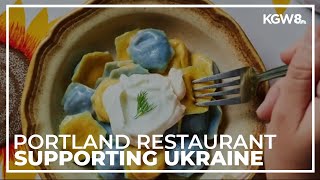 Portland restaurant Kachka raising funds for Ukraine