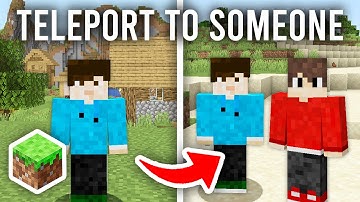 How To Teleport To Someone In Minecraft (All Versions) - Full Guide