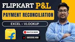 Flipkart Payment Reconciliation in Excel: Step-by-Step with P&L screenshot 3