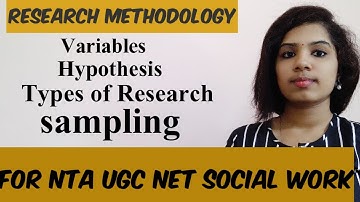 UNIT 5- Research Methodology- For NTA UGC NET SOCIAL WORK