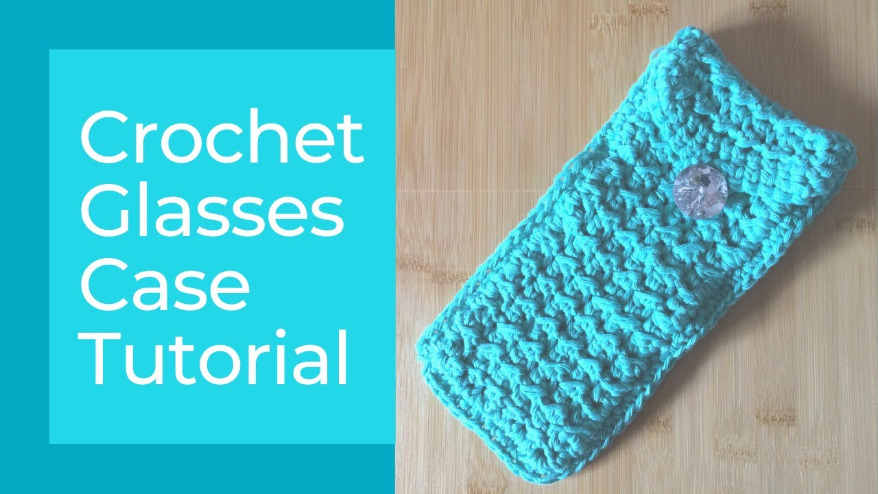 Easy Crochet For Beginner: How To Handmade Glasses For Crochet