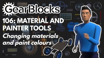 GearBlocks 106: Material and painter tools - Changing materials and paint colours