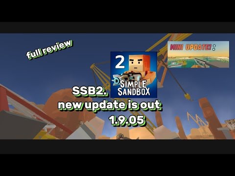 Simple sandbox 2 update 1.9.05 Mini update new size of big city new ...