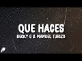 Becky G, Manuel Turizo - QUÉ HACES (Letra)