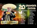 LAS 20 RANCHERAS DE VICENTE FERNÁNDEZ MÁS ESCUCHADAS EN LA HISTORIA – RANCHERAS MEXICANAS 2026