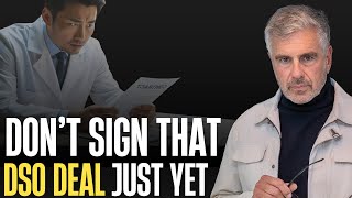 The DSO Dilemma: The 3 Things Every Dentist Should Know Before Partnering With a DSO