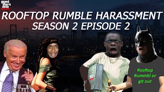 Grand Theft Auto ONLINE (PS4) - ROOFTOP RUMBLE HARASSMENT SEASON 2 EPISODE 2
