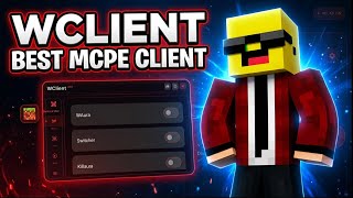 Wclient For Mcpe 1.26 Latest Version Low Lag Smooth Gameplay Toolbox For Mcpe Guide.