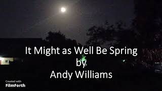 Andy Williams - It Might as Well Be Spring