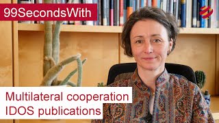 Multilateral cooperation | international institutions | reforms | IDOS publications | 99SecondsWith