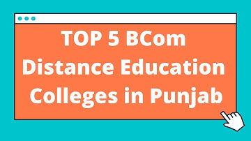 TOP 5 BCOM COlleges in Punjab
